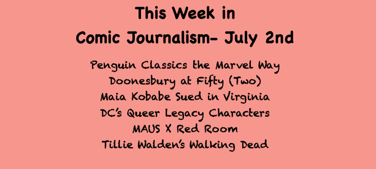 This Week in Comics Journalism-- July 2nd, 2022