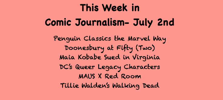 This Week in Comics Journalism-- July 2nd, 2022